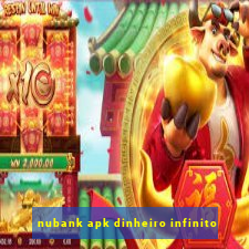 nubank apk dinheiro infinito